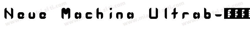Neue Machina Ultrab字体转换